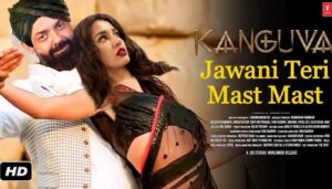 Kanguva Movie Song Jawani Teri Mast Mast Update