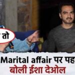 Esha Deol said this regarding Extra Martial affair amid divorce with Bharat