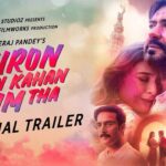 Auron Mein Kahan Dum Tha Official Trailer Review