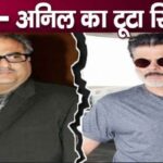 Bad News! There is a real rift in the relationship between Boney Kapoor and Anil Kapoor