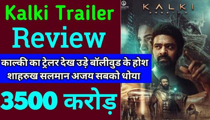 Kalki 2898 AD Official Trailer Review