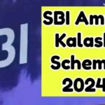 SBI Amrit Kalash FD Scheme