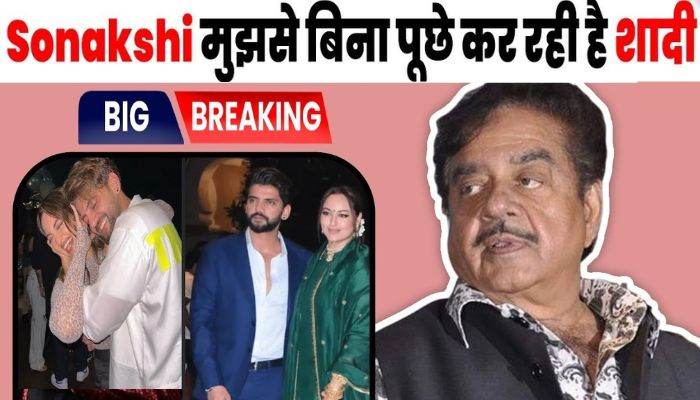 Shatrughan Sinha's shocking statement before Sonakshi's marriage