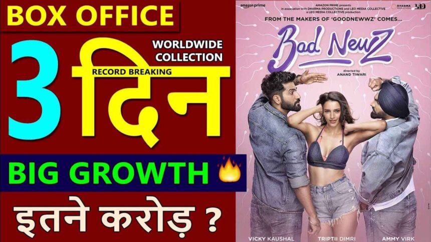 Bad Newz Box Office Collection Day 3