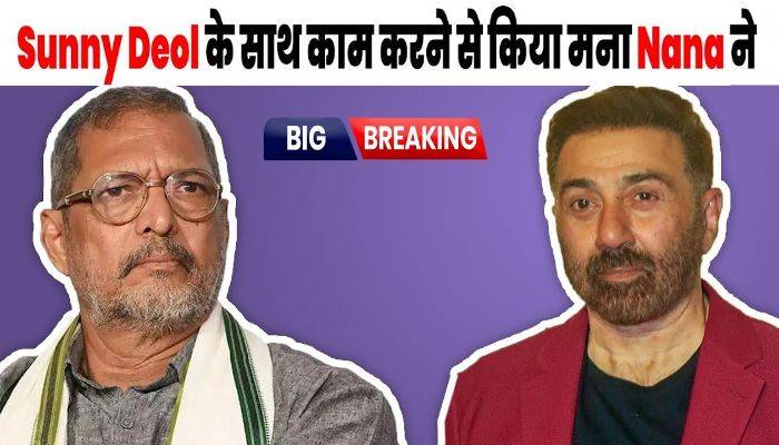 Nana Patekar clearly refused to work in Sunny Deol's Gadar 3