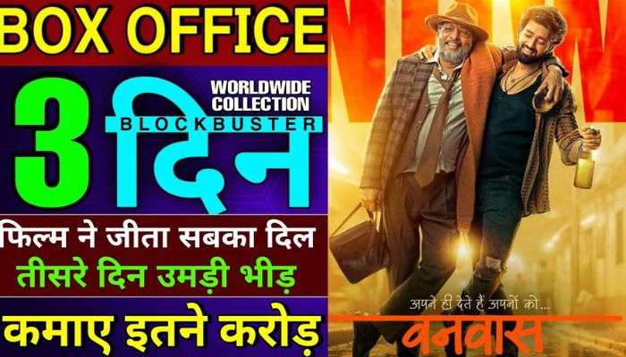 Vanvaas Box Office Collection Day 3