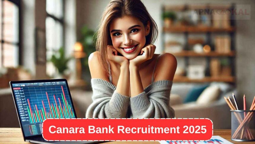 Canara Bank Recruitment 2025