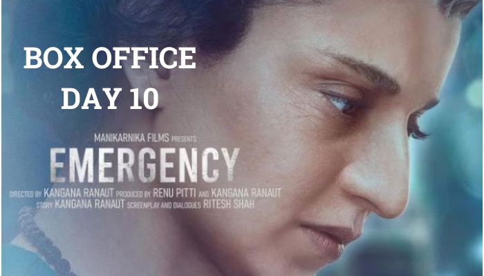 Emergency Box Office Collection Day 10