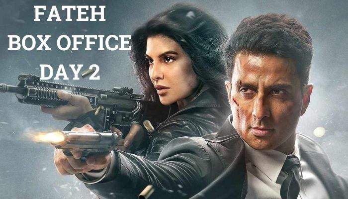 Fateh Box Office Collection Day 2