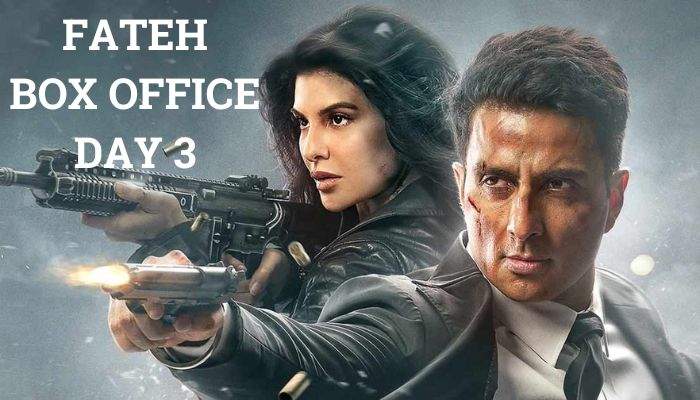 Fateh Box Office Collection Day 3