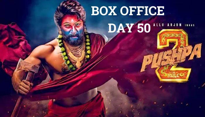 Pushpa 2 Box Office Collection Day 50