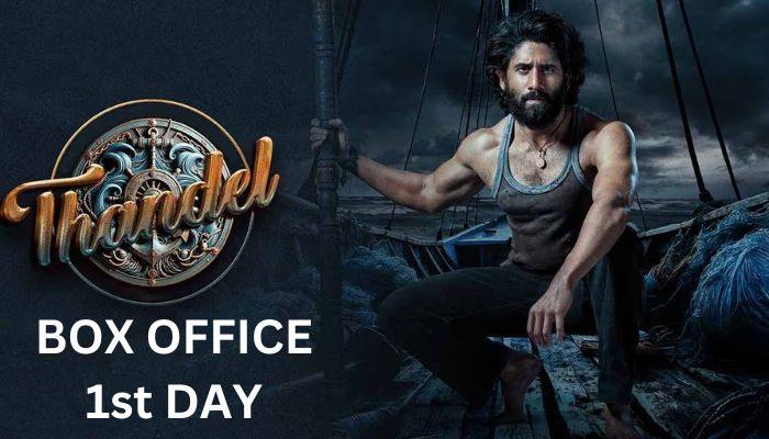 Thandel Box Office Collection Day 1