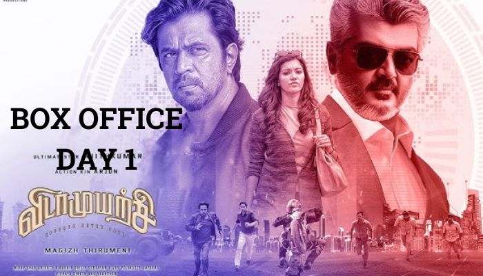 Vidaamuyarchi Box Office Collection Day 1