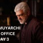 Vidaamuyarchi Box Office Collection Day 3